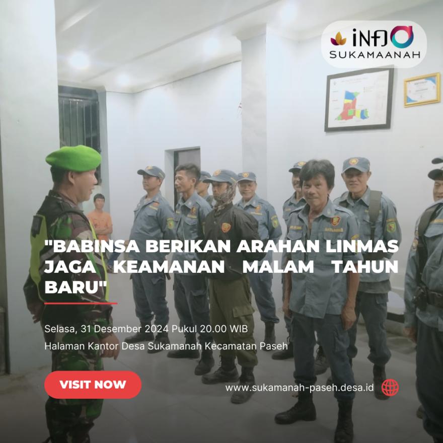 Babinsa Desa Sukamanah Berikan Arahan kepada Anggota Linmas Terkait Keamanan Malam Tahun Baru 2025